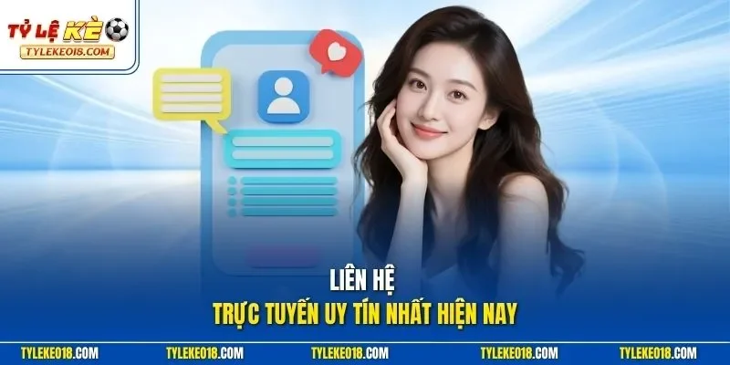 Liên hệ trực tuyến uy tín nhất hiện nay