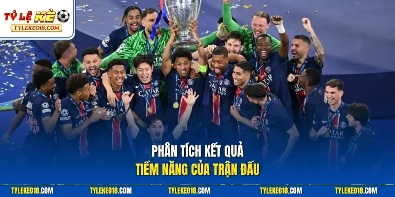 Phân tích phong độ thi đấu của Paris Saint-Germain